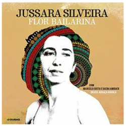 CD Jussara Silveira - Flor Bailarina