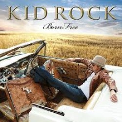 CD Kid Rock - Born Free