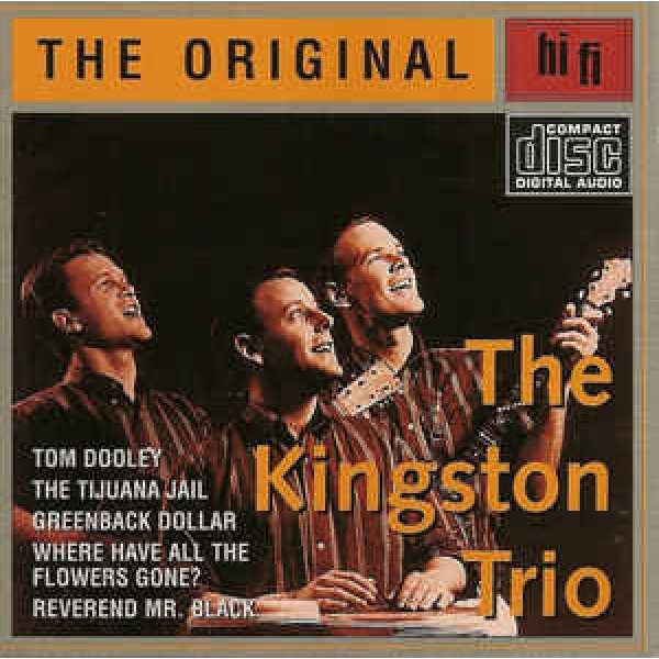 CD The KIngston Trio - The Original