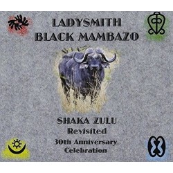 CD Ladysmith Black Mambazo - Shaka Zulu Revisited: 30th Anniversary Celebration (Digipack - IMPORTADO)