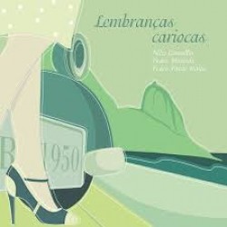 CD Lembranças Cariocas - Vários (Nilze Carvalho, Pedro Miranda, Pedro Paulo Malta) (Digipack)