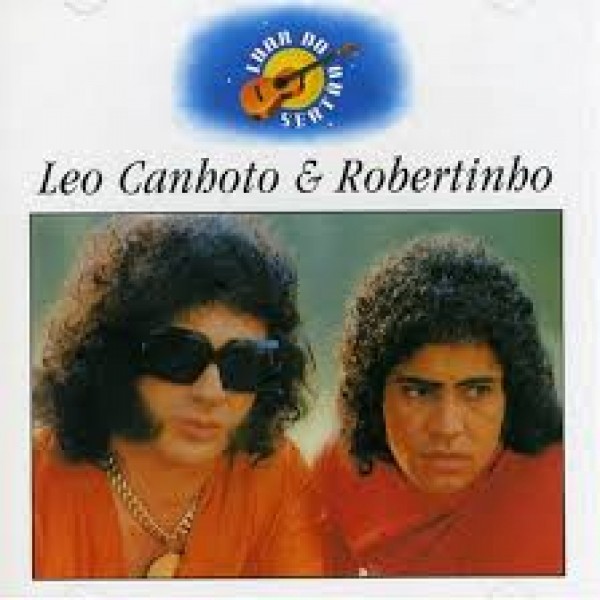 CD Léo Canhoto & Robertinho - Luar Do Sertão