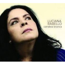 CD Luciana Rabello - Candeia Branca (Digipack)