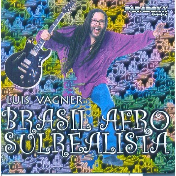 CD Luis Vagner - Brasil Afro Surrealista