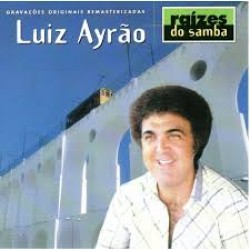 CD Luiz Ayrão - Raízes Do Samba
