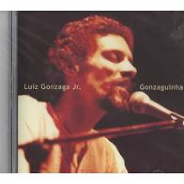 CD Gonzaguinha - Luiz Gonzaga Jr.