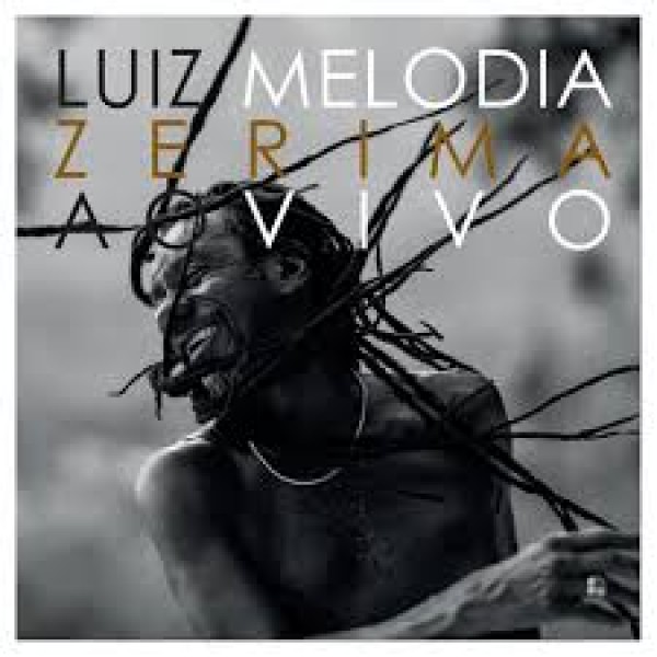 CD Luiz Melodia - Zerima Ao Vivo