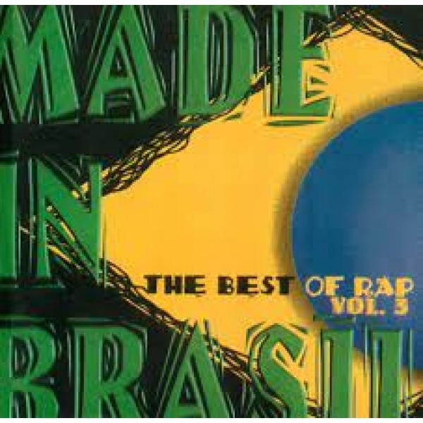 CD Made In Brasil - The Best Of Rap: Volume 3