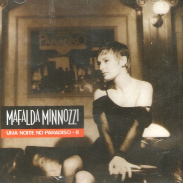 CD Mafalda Minnozzi - Uma Noite No Paradiso II