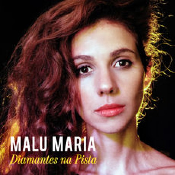 CD Malu Maria - Diamantes na Pista (Digipack)