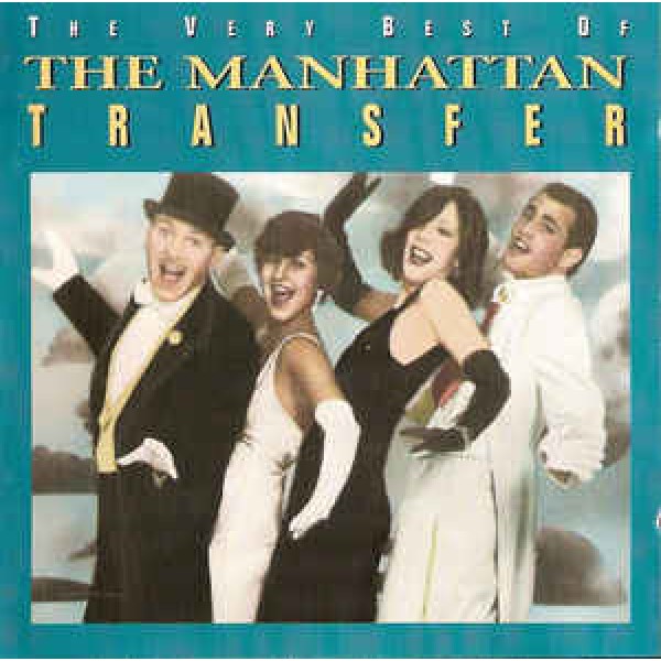 CD The Manhattan Transfer - The Very Best Of