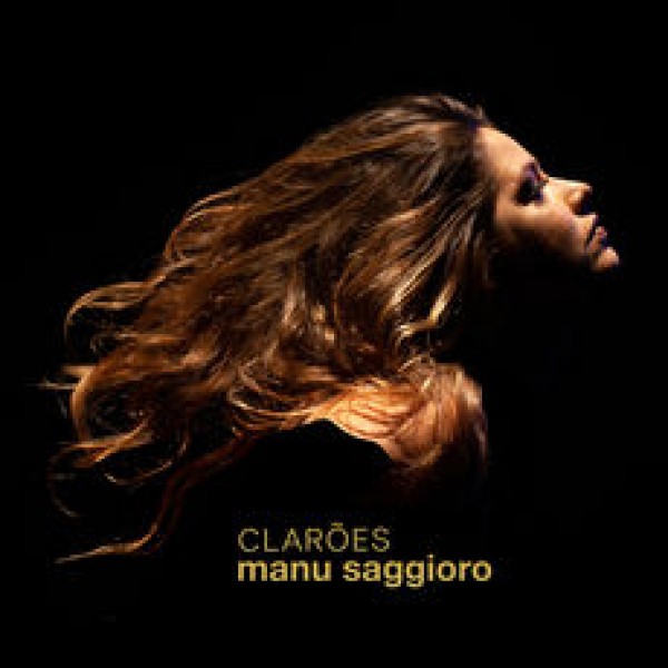 CD Manu Saggioro - Clarões (Digipack)