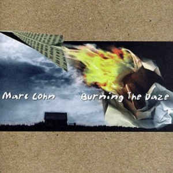 CD Marc Cohn - Burning The Daze (IMPORTADO)