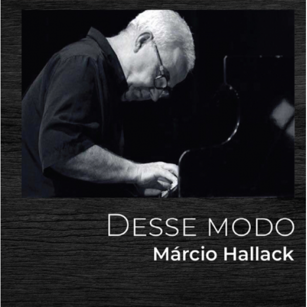 CD Márcio Hallack - Desse Modo (Digipack)
