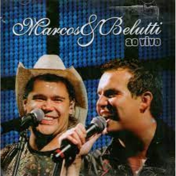CD Marcos & Belutti - Ao Vivo