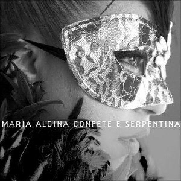 CD Maria Alcina - Confete E Serpentina