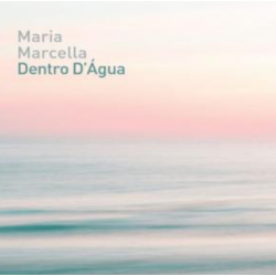 CD Maria Marcella - Dentro D'Água (Digipack)
