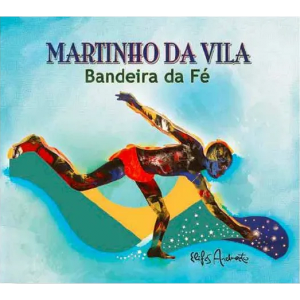 CD Martinho da Vila - Bandeira da Fé (Digipack)