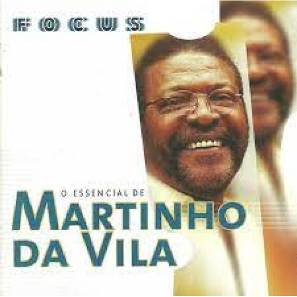 CD Martinho Da Vila - Focus: O Essencial De