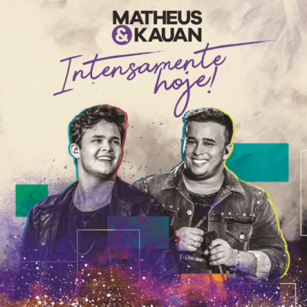 CD Matheus & Kauan - Intensamente Hoje!