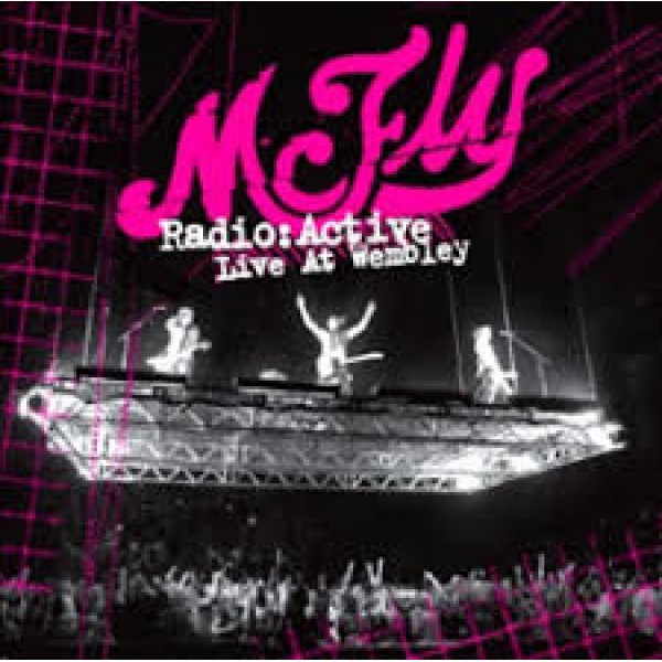 CD McFly - Radio:Active - Live At Wembley