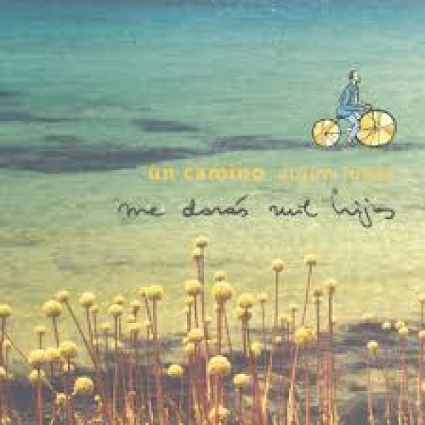 CD Me Darás Mil Hijos - Un Camino Algun Lugar (IMPORTADO - ARGENTINO)