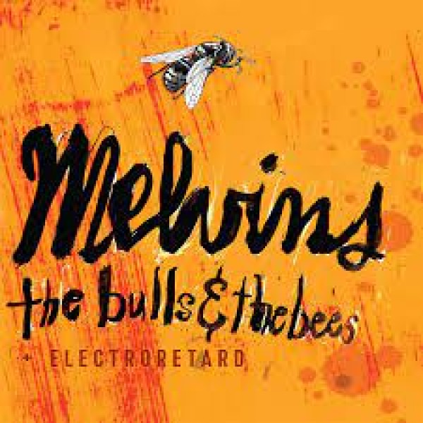 CD Melvins - Tne Bulls & The Bees + Electroretard (Digipack - IMPORTADO)