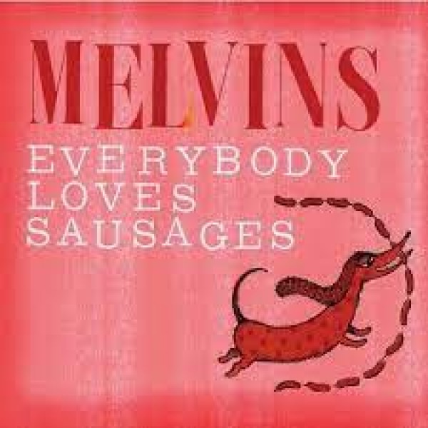 CD The Melvins - Everybody Loves Sausages (IMPORTADO)