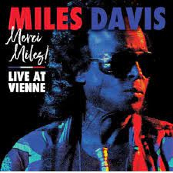 CD Miles Davis - Merci Miles: Live At Vienne (Digipack - 2 CD's)