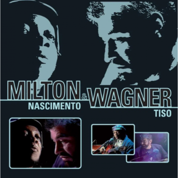 CD Milton Nascimento & Wagner Tiso - Ensaio