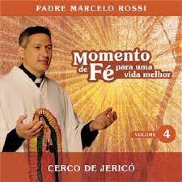 CD Padre Marcelo Rossi - Momento De Fé Para Uma Vida Melhor: Cerco De Jericó (Digipack - Vol.4)