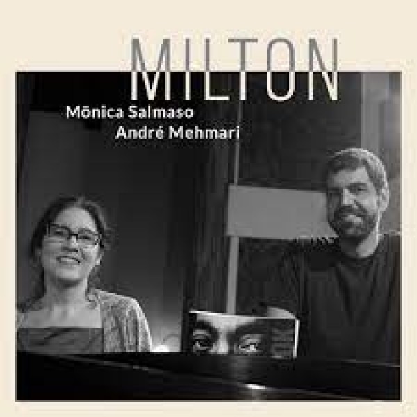 CD Mônica Salmaso E André Mehmari - Milton (Digipack)