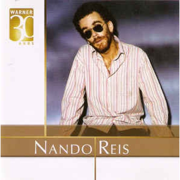 CD Nando Reis - Warner 30 Anos