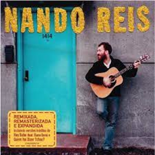 CD Nando Reis - Para Quando o Arco Iris Encontrar o Pote de Ouro (Edição Remixada, Remasterizada E Expandida)