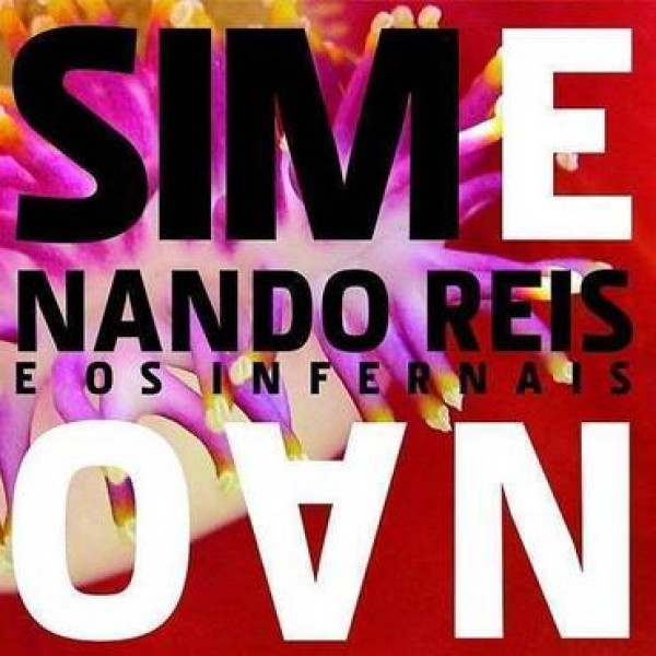 CD Nando Reis E Os Infernais - Sim E Não