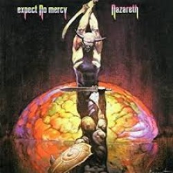 CD Nazareth - Expect No Mercy (Remastered + Bonus Tracks)