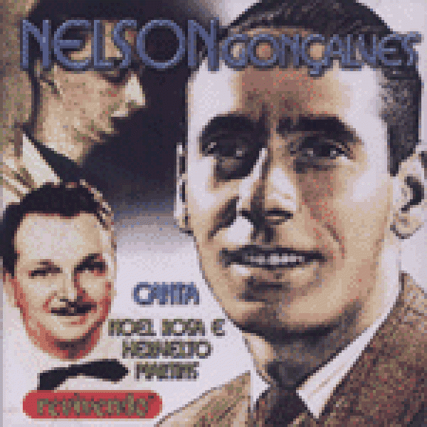 CD Nelson Gonçalves - Canta Noel Rosa e Herivelto Martins