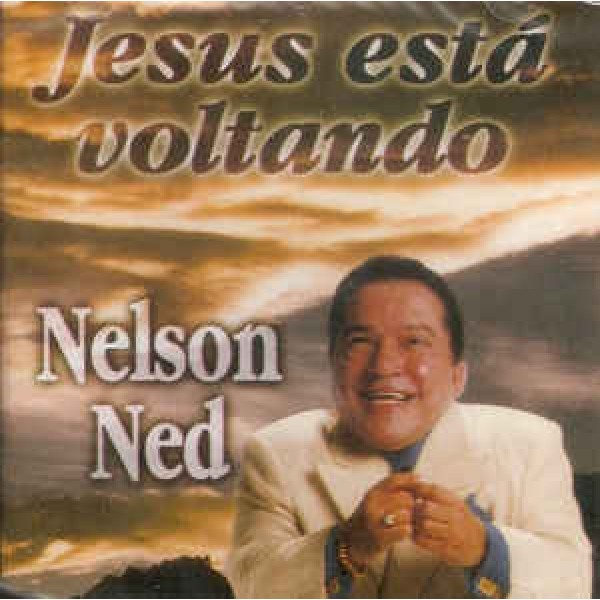 CD Nelson Ned - Jesus Está Voltando