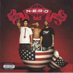 CD N.E.R.D. - Fly Or Die