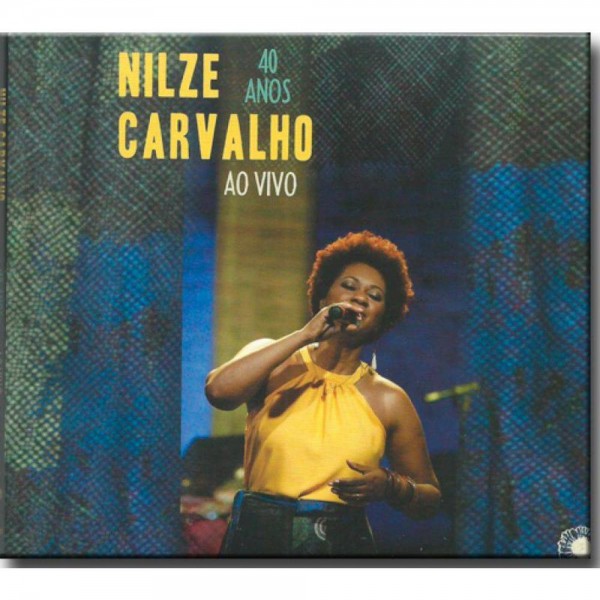 CD Nilze Carvalho - 40 Anos Ao Vivo (Digipack)