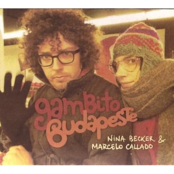 CD Nina Becker/Marcelo Callado - Gambito Budapeste (Digipack)