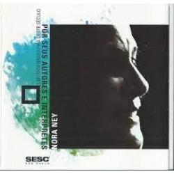 CD Nora Ney - A Música Brasileira Deste Século Por Seus Autores E Intérpretes