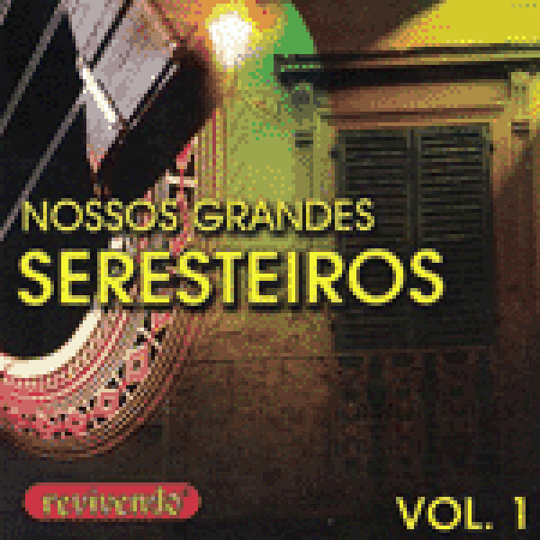 CD Nossos Grandes Seresteiros Vol.1