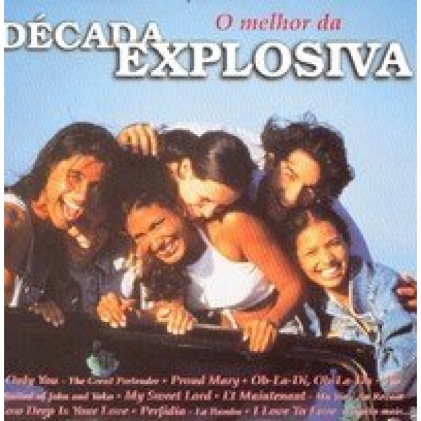 CD O Melhor Da Década Explosiva