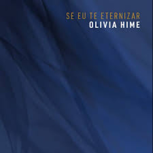 CD Olivia Hime - Se Eu Te Eternizar (Digipack)