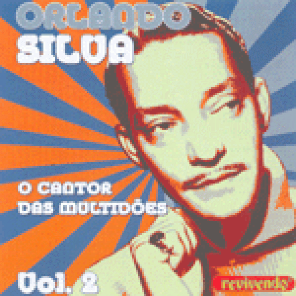 CD Orlando Silva - O Cantor Das Multidões Vol. 2 
