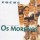 CD Os Morenos - Focus: O Essencial De