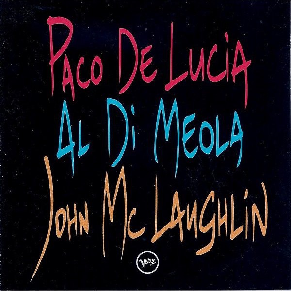 CD Paco De Lucía, Al Di Meola, John McLaughlin - The Guitar Trio (IMPORTADO)