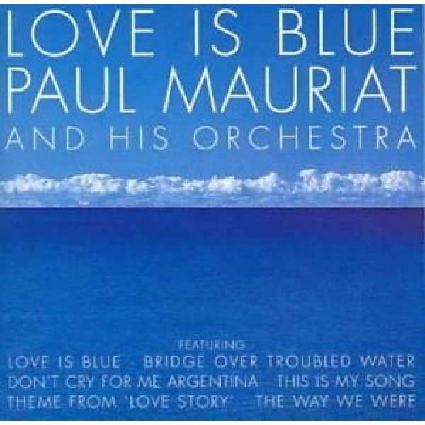 CD Paul Mauriat And His Orchestra - Love Is Blue 