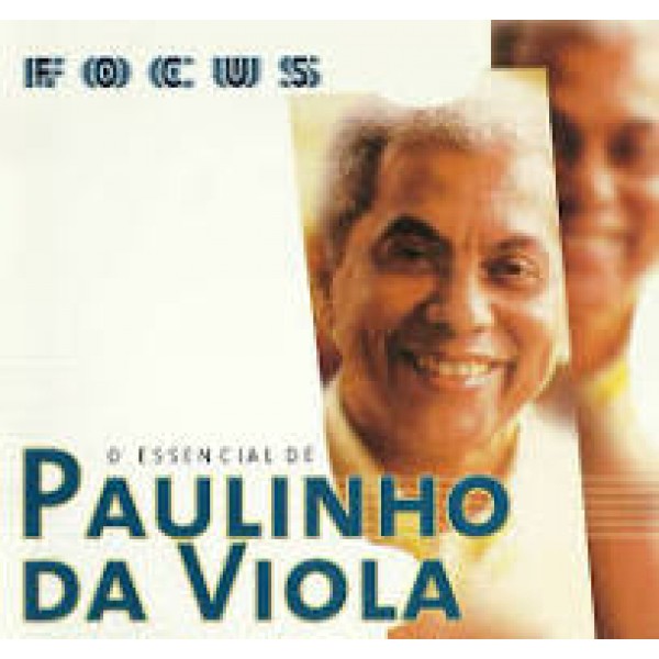 CD Paulinho Da Viola - Focus: O Essencial De